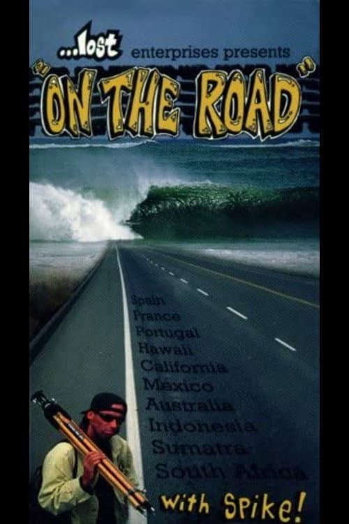Постер: "On The Road" with Spike!
