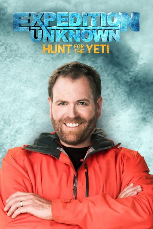 Постер: Expedition Unknown: Hunt for the Yeti