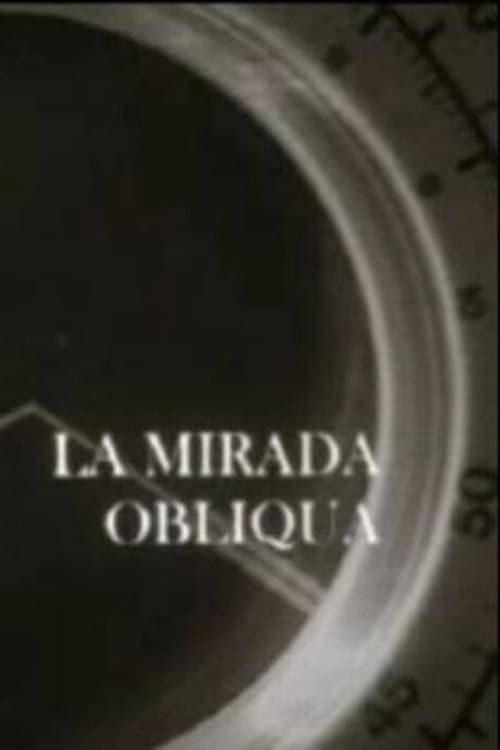 Постер: La mirada obliqua