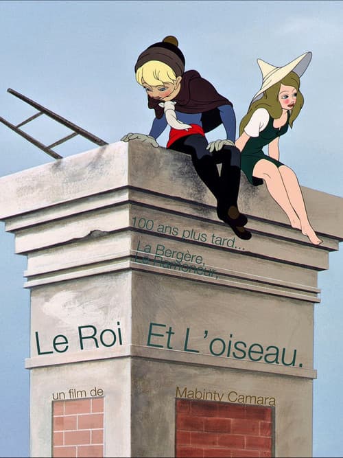 Постер: La Bergère, Le Ramoneur, Le Roi Et L’oiseau.