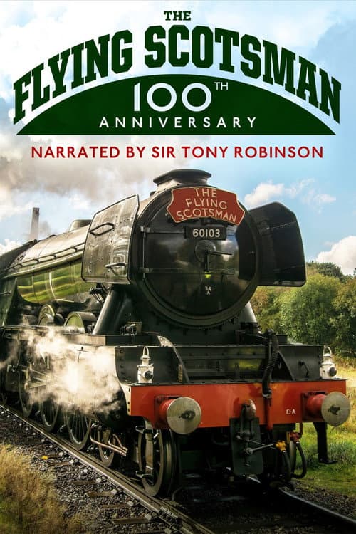 Постер: The Flying Scotsman - 100th Anniversary