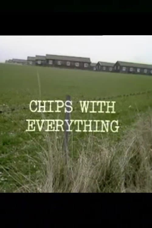 Постер: Chips with Everything