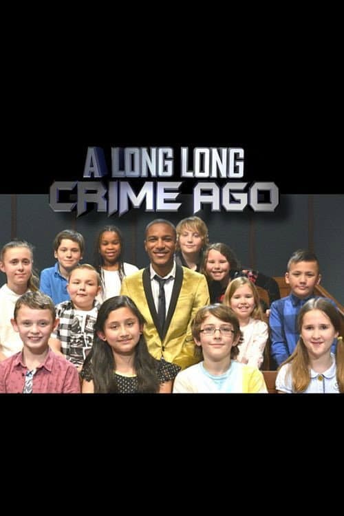 Постер: A Long Long Crime Ago