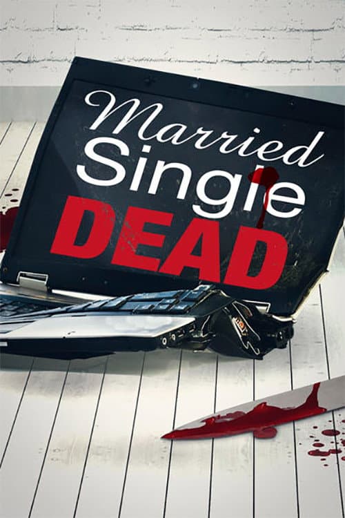 Постер: Married, Single, Dead