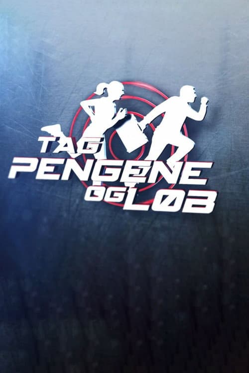 Постер: Tag pengene og løb