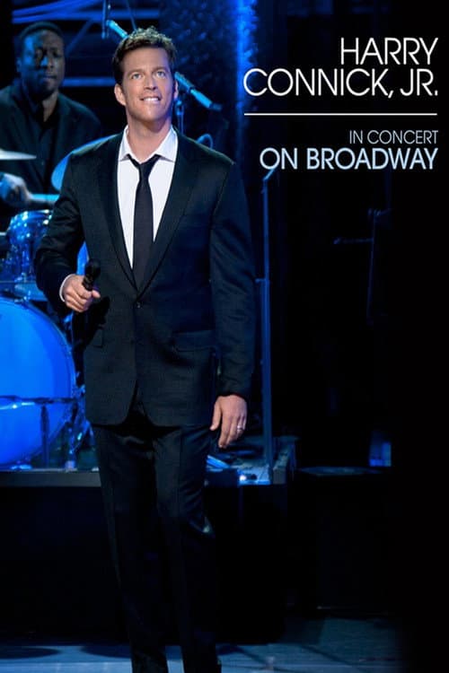 Постер: Harry Connick Jr.: In Concert on Broadway