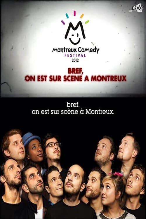 Постер: Bref, on est sur scène à Montreux