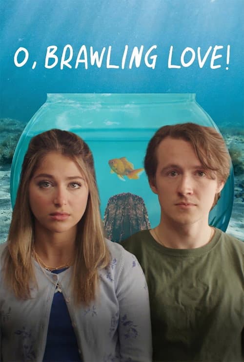 Постер: O, Brawling Love!