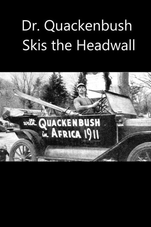 Постер: Dr. Quackenbush Skis the Headwall