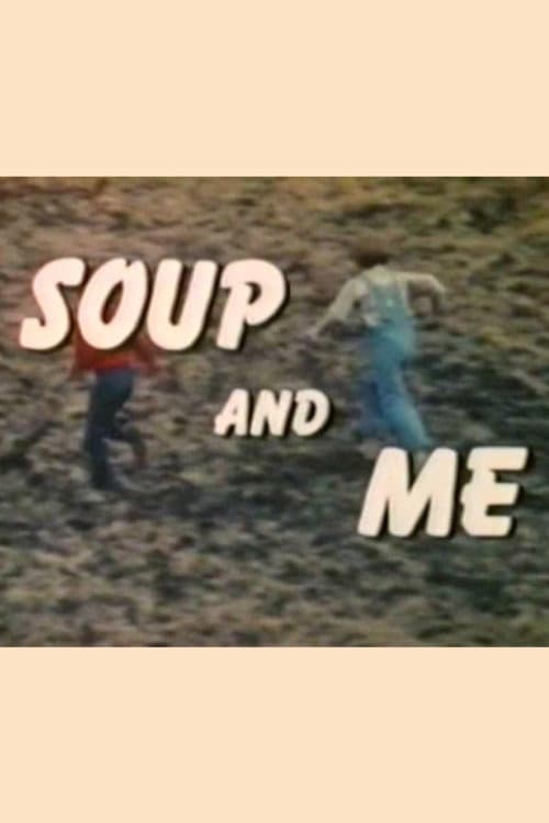 Постер: Soup and Me