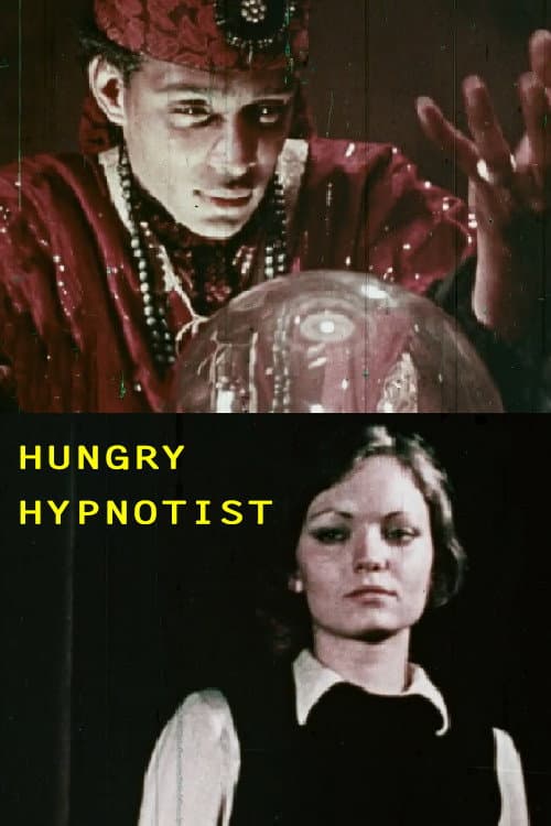 Постер: Hungry Hypnotist