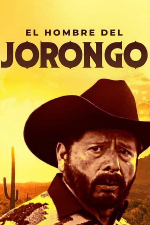 Постер: El Hombre Del Jorongo
