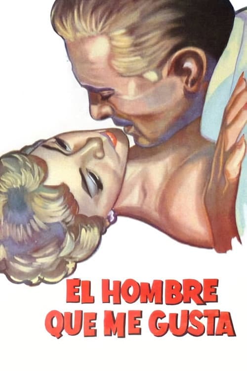 Постер: El hombre que me gusta