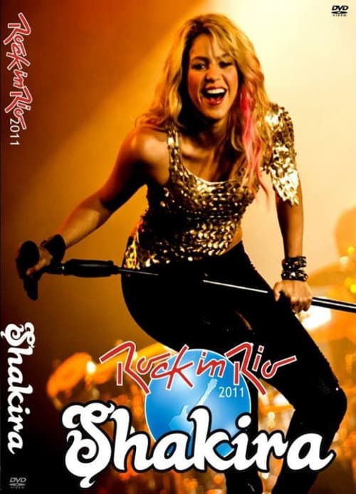 Постер: Shakira: Live at Rock in Rio