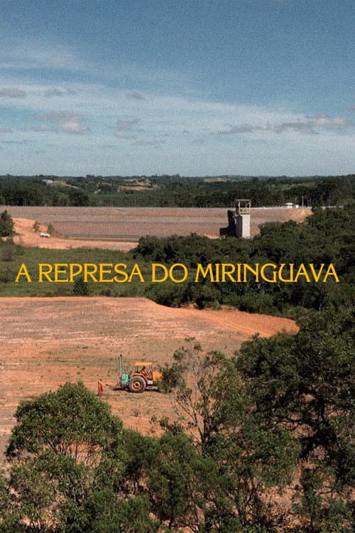 Постер: A Represa do Miringuava