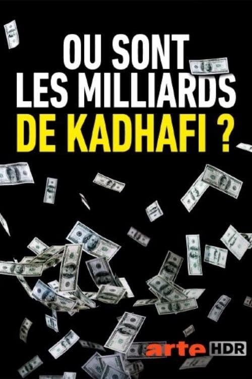 Постер: The Hunt for Gaddafi's Billions