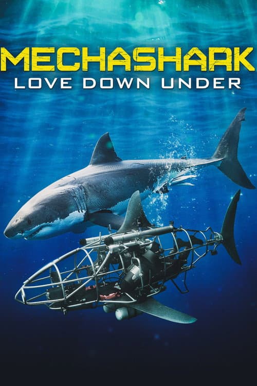 Постер: Mechashark Love Down Under