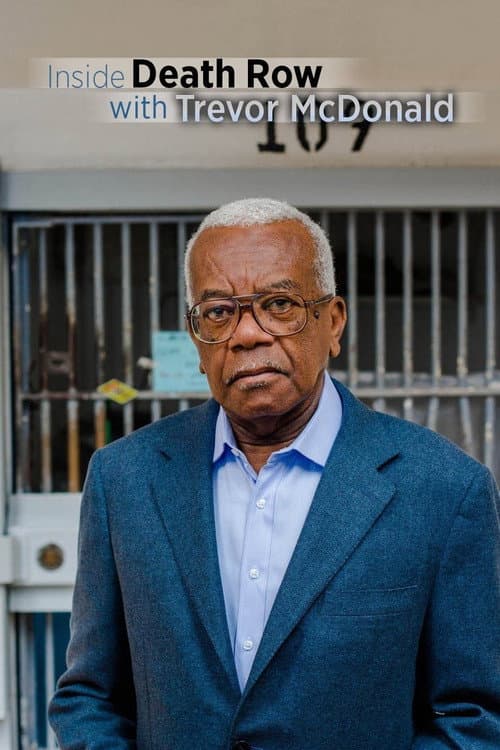 Постер: Inside Death Row with Trevor McDonald