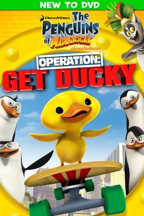 Постер: The Penguins of Madagascar - Operation: Get Ducky