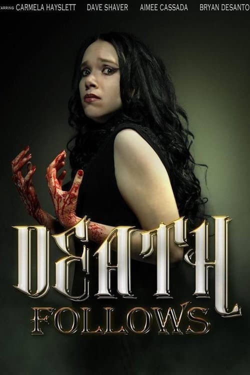 Постер: Death Follows