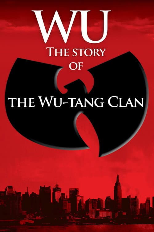 Постер: Ву: История Wu-Tang Clan