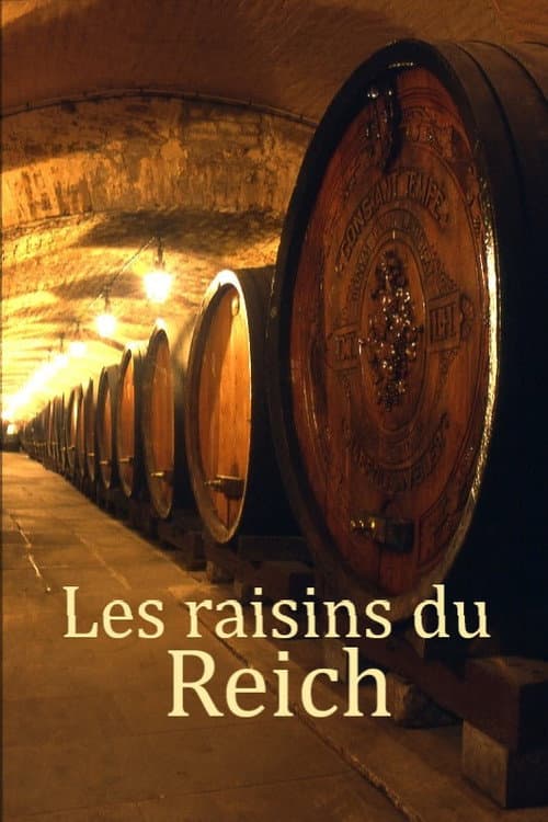 Постер: Les raisins du Reich
