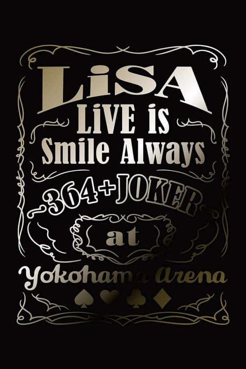 Постер: LiVE is Smile Always ~364+JOKER~ at YOKOHAMA ARENA