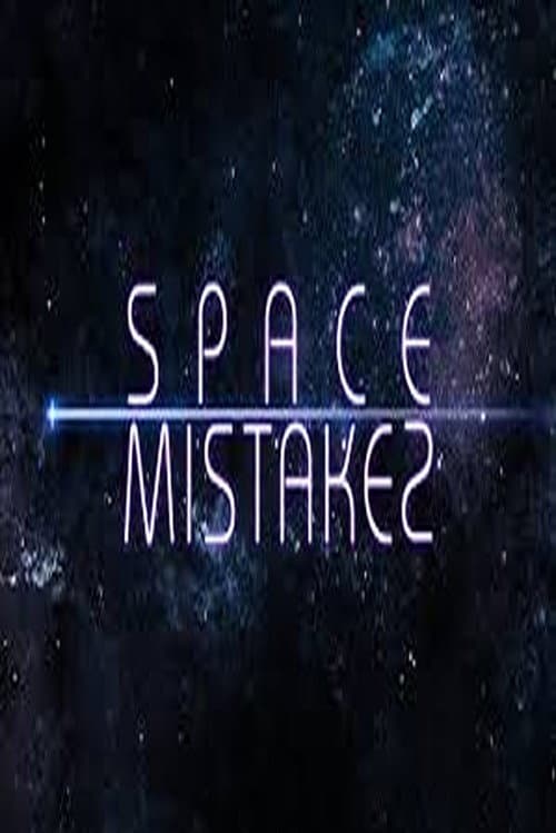 Постер: Space Mistakes