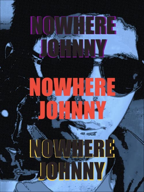 Постер: Nowhere Johnny