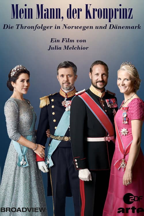 Постер: Mein Mann, der Kronprinz - Die Thronfolger in Norwegen und Dänemark