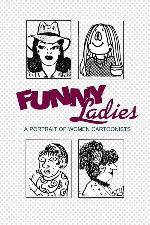 Постер: Funny Ladies: A Portrait of Women Cartoonists