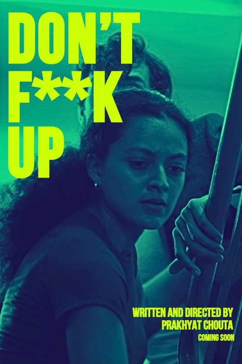 Постер: DON'T F**K UP