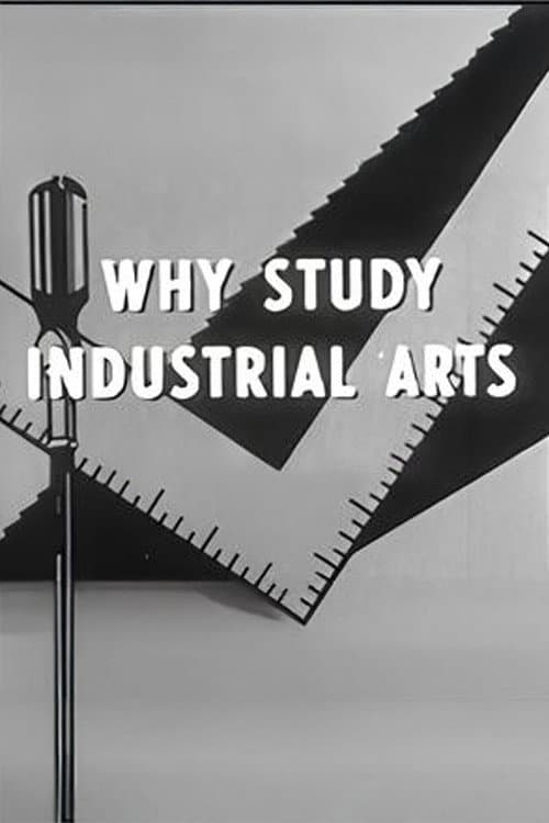Постер: Why Study Industrial Arts