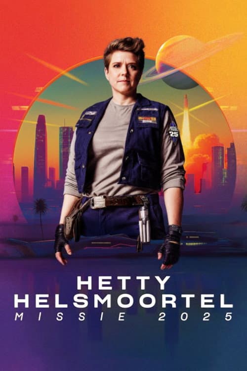 Постер: Hetty Helsmoortel: Missie 2025