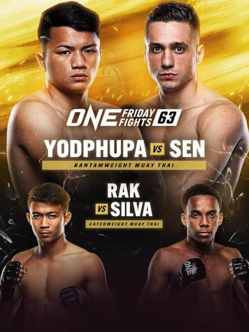 Постер: ONE Friday Fights 63: Yodphupa vs. Sen