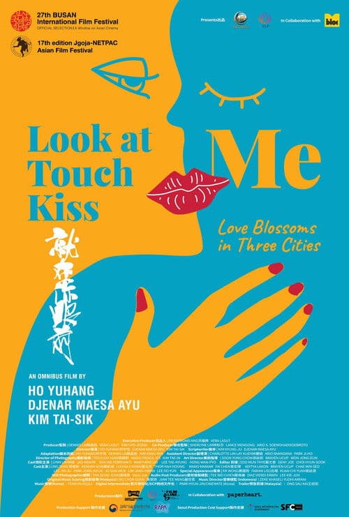 Постер: Look At Me Touch Me Kiss Me