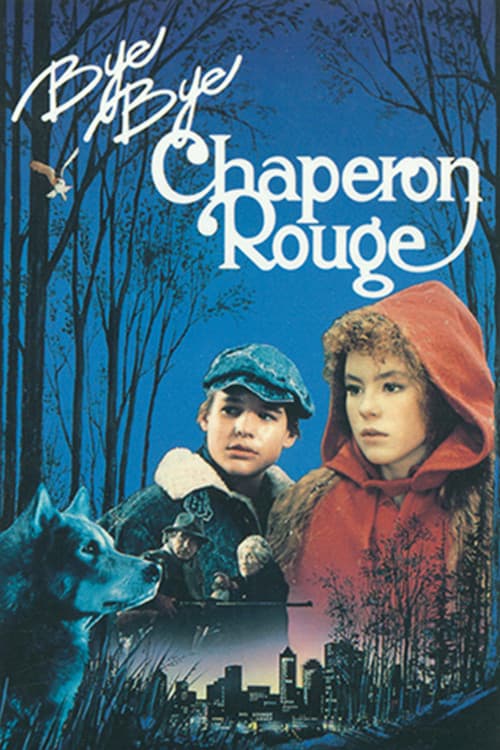 Постер: Bye bye chaperon rouge