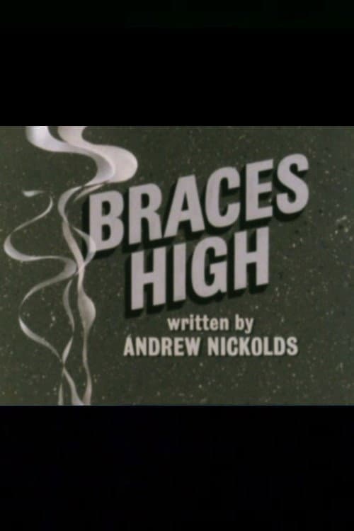 Постер: Braces High