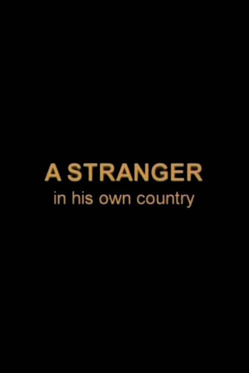 Постер: A Stranger In His Own Country