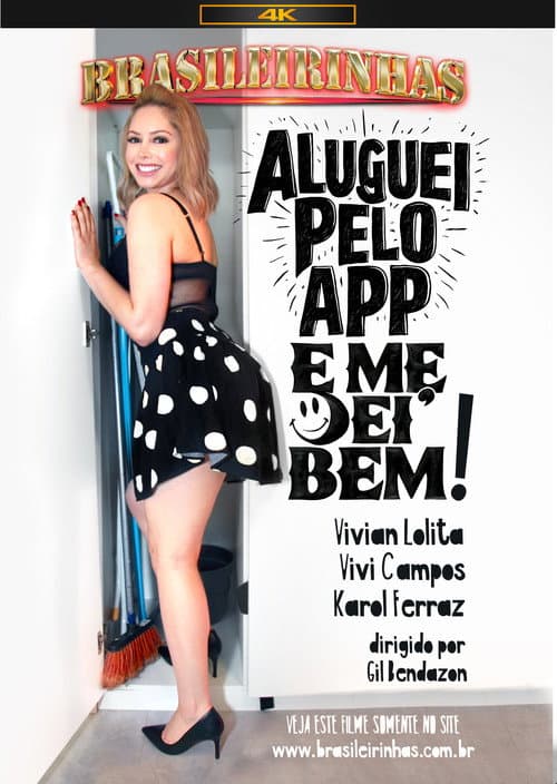 Постер: Aluguei pelo App e Me Dei Bem