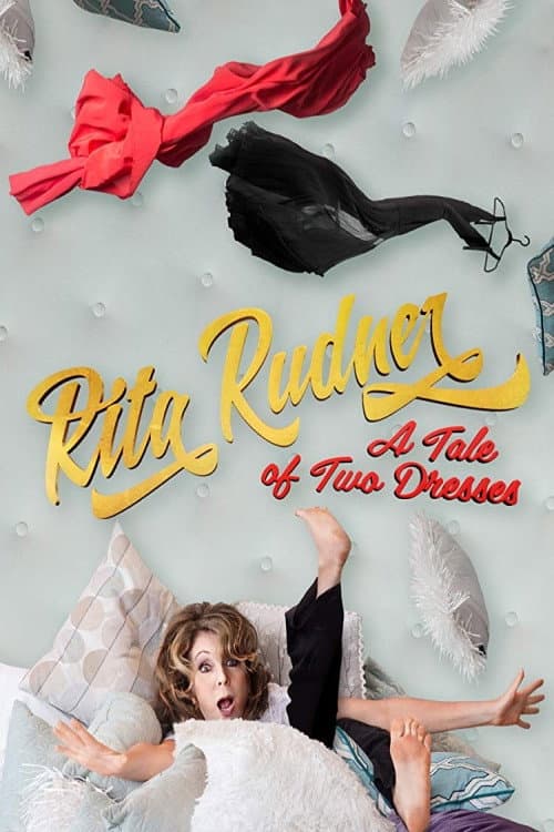 Постер: Rita Rudner: A Tale of Two Dresses