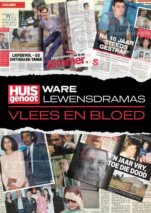 Постер: Huisgenoot Ware Lewensdramas: Vlees en Bloed
