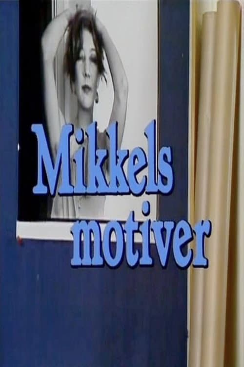 Постер: Mikkels motiver