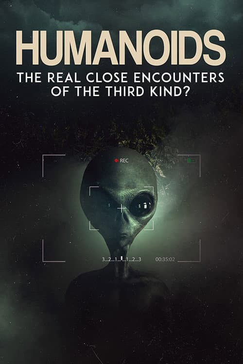 Постер: Humanoids: The Real Close Encounters of the Third Kind?