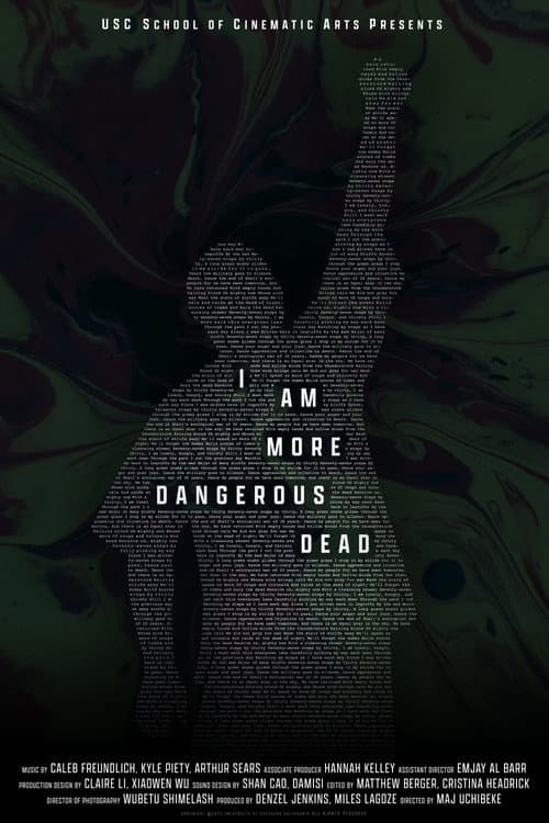 Постер: I Am More Dangerous Dead