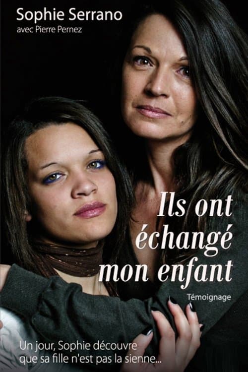 Постер: Ils ont échangé mon enfant