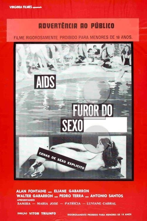 Постер: AIDS, Furor do Sexo Explícito