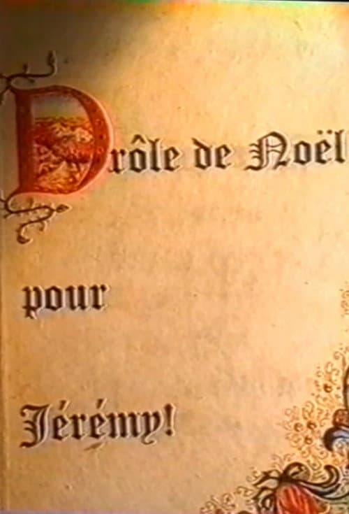 Постер: Drôle de Noël pour Jérémy