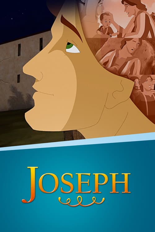 Постер: Joseph: Beloved Son, Rejected Slave, Exalted Ruler