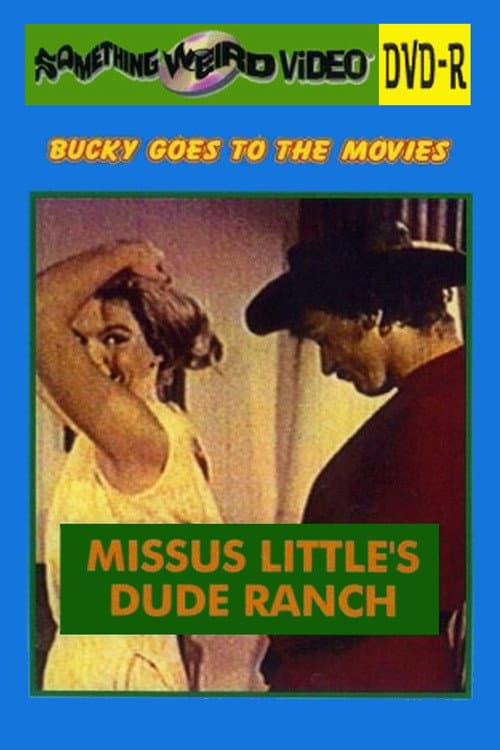 Постер: Missus Little's Dude Ranch